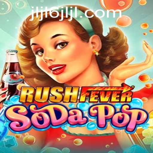 RushFeverSodaPop: An Exciting New Game Experience